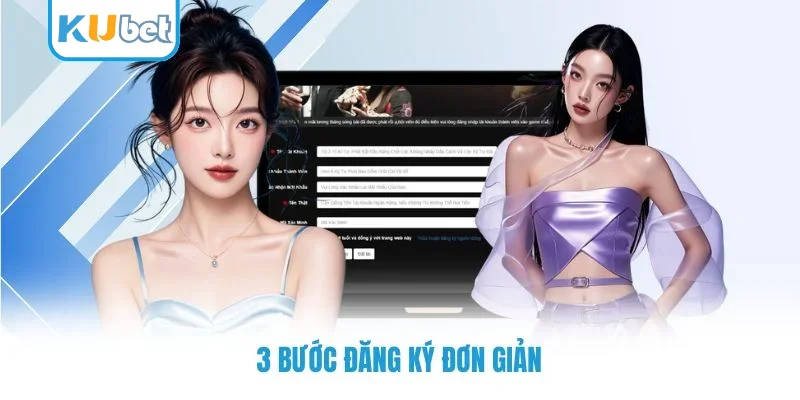 3 bước đăng ký đơn giản