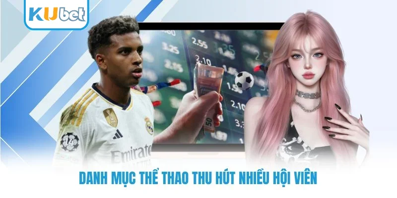 Danh mục Thể thao thu hút nhiều hội viên