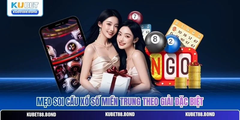 Mẹo soi cầu xổ số miền Trung theo giải đặc biệt Mẹo soi cầu xổ số miền Trung theo giải đặc biệt